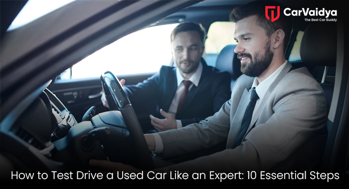 How to Test Drive a Used Car Like an Expert: 10 Essential Steps