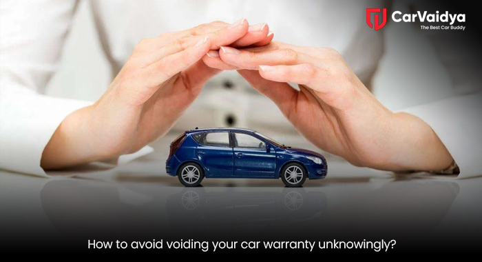 How to avoid voiding your car warranty unknowingly?