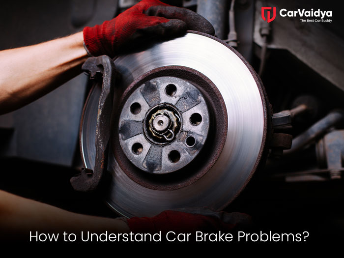 How to understand car brake problems