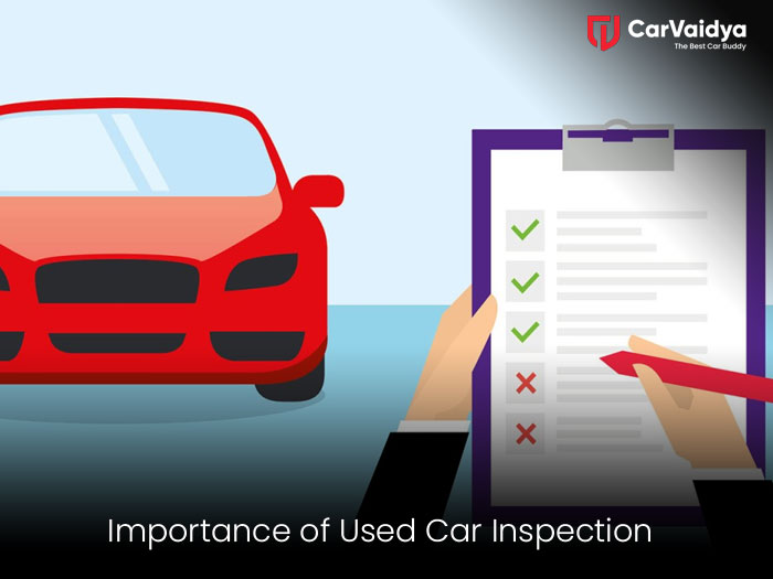 Why used car inspection & valuation is important?