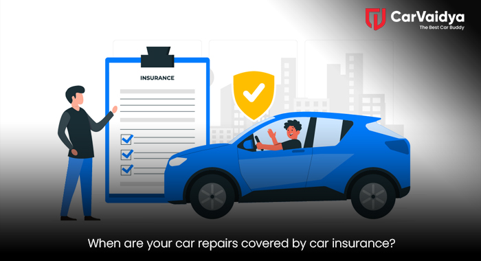When are your car repairs covered by car insurance?