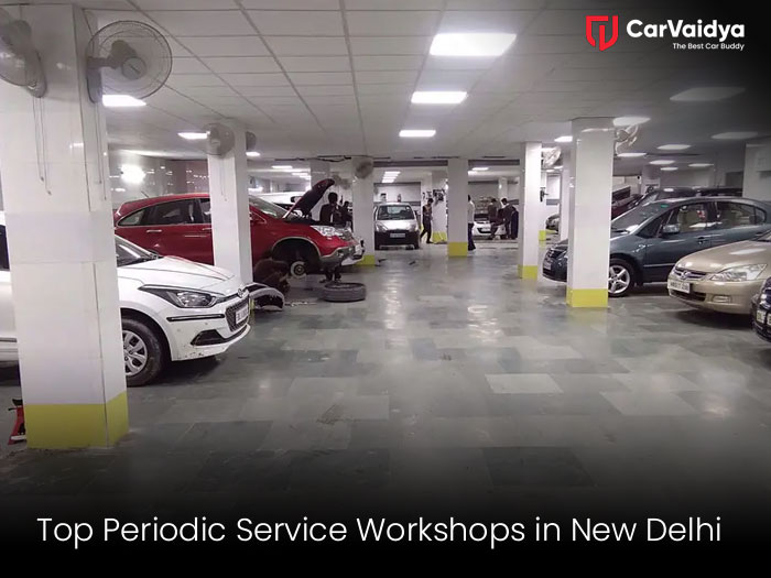 Top workshops for Car Periodic Service in New Delhi