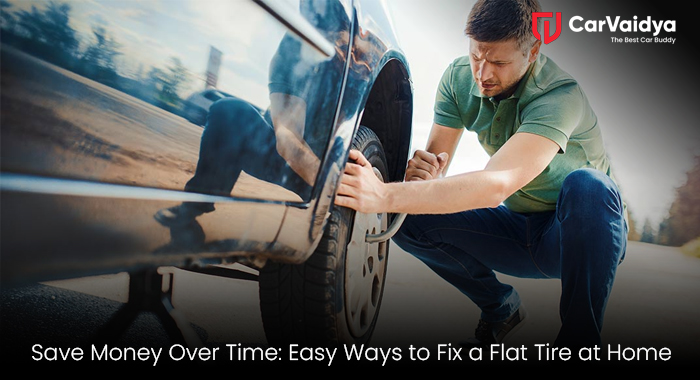 Save Money Over Time: Easy Ways to Fix a Flat Tire at Home