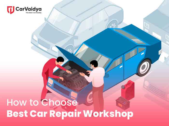 Choosing the right Car Repair Workshop: Top Factors to Consider