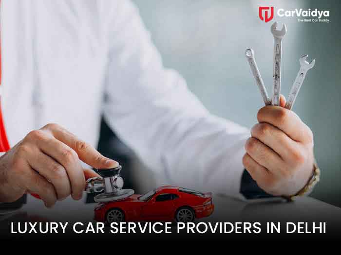 Discovering the Finest Luxury Car Service Providers in Delhi