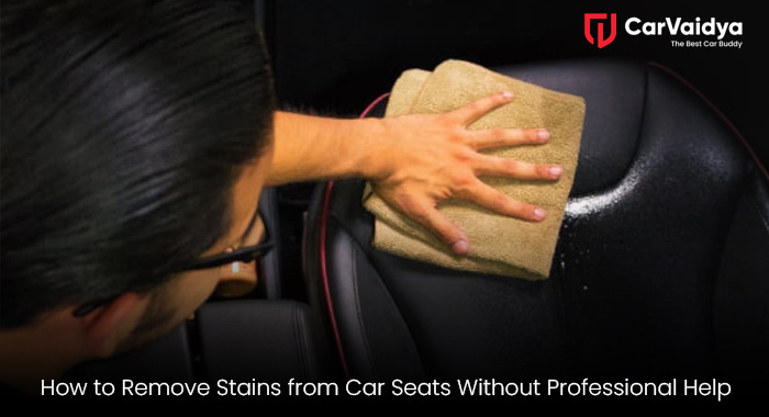 How to Remove Stains from Car Seats Without Professional Help