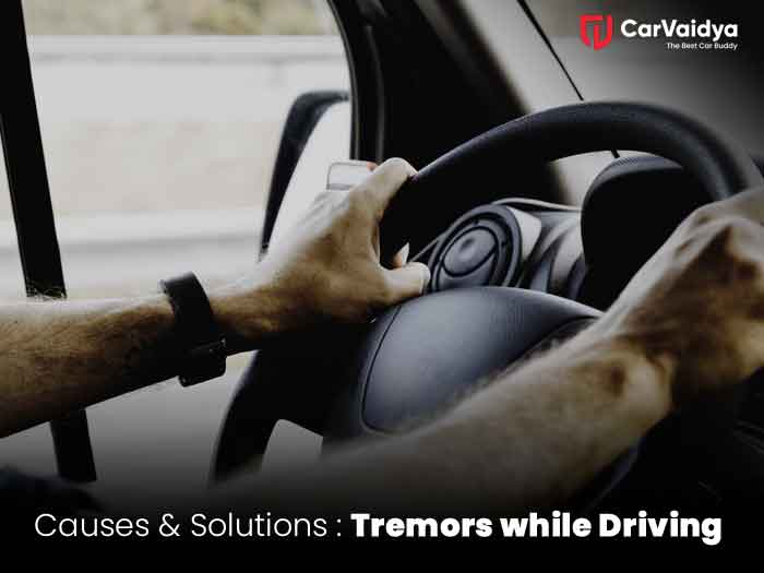 Understanding and Addressing Tremors While Driving: Causes and Solutions