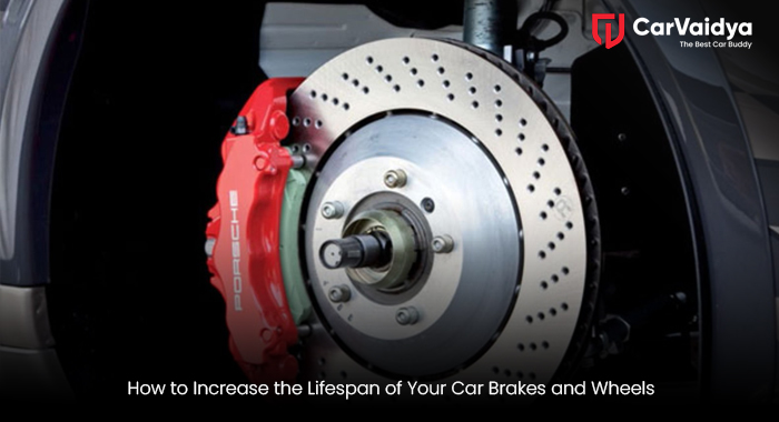 How to Increase the Lifespan of Your Car Brakes and Wheels