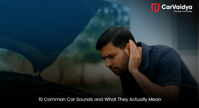 10 Common Car Sounds and What They Actually Mean