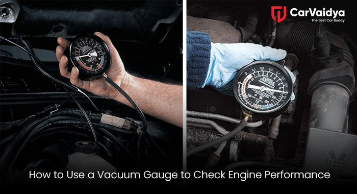 How to Use a Vacuum Gauge to Check Engine Performance
