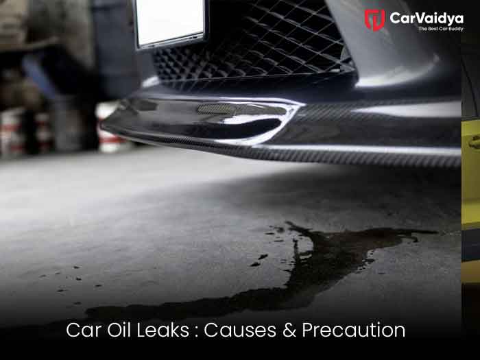 Car Oil Leaks – Understanding, Cause & Precaution