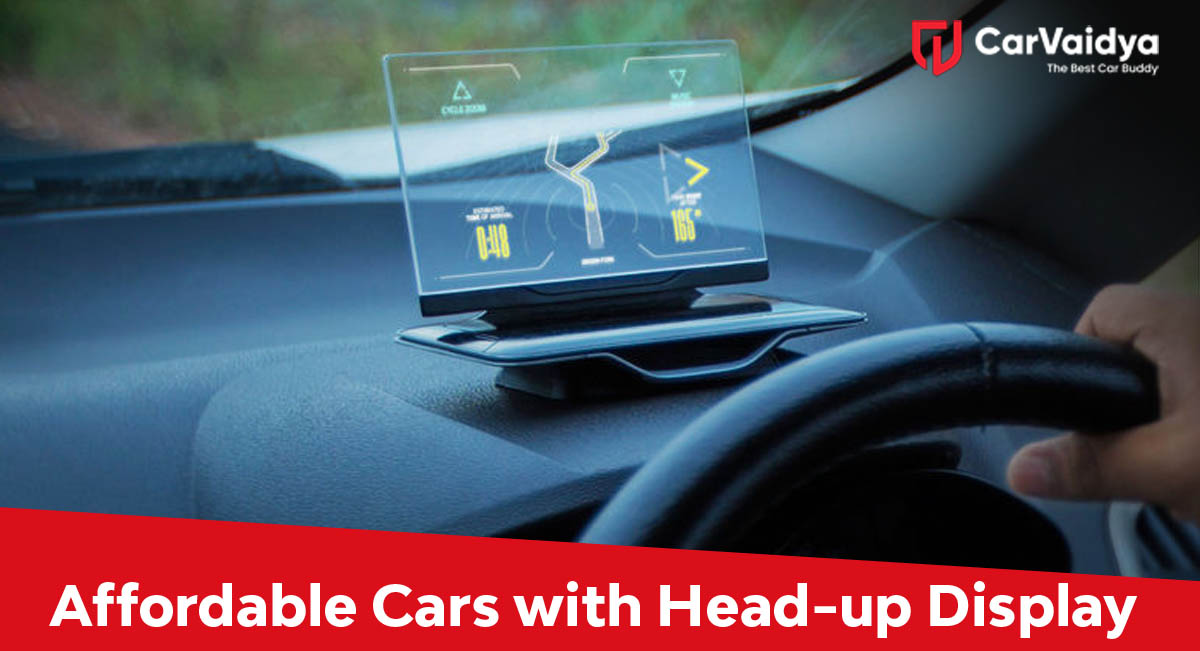 Affordable Cars with Head-Up Display in India