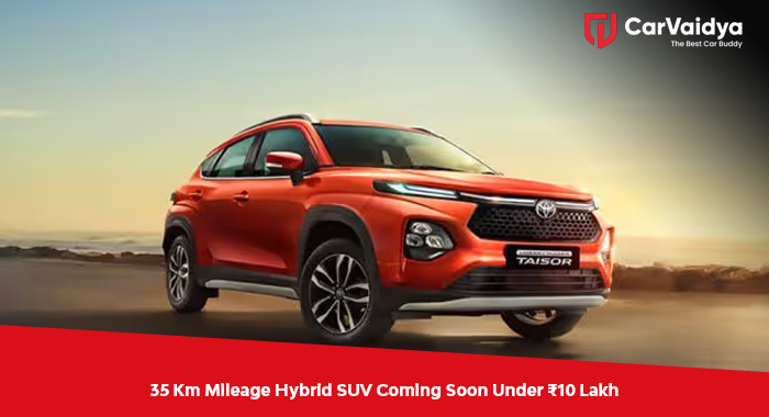 35 Km Mileage Hybrid SUV Coming Soon Under ₹10 Lakh