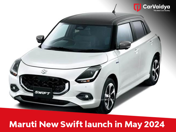 New Maruti Swift India launch in May 2024