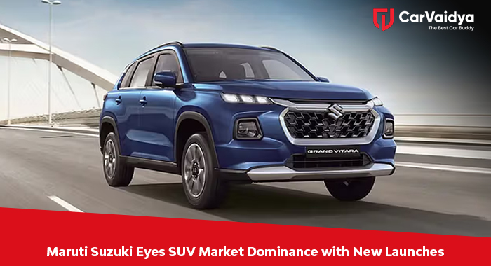 Maruti Suzuki Eyes SUV Market Dominance with New Launches