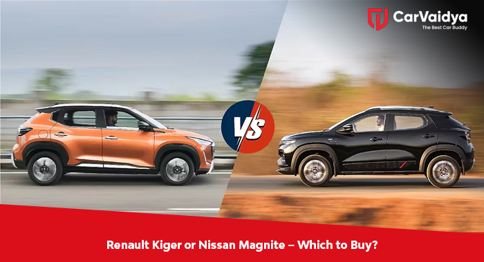Renault Kiger or Nissan Magnite – Which to Buy?