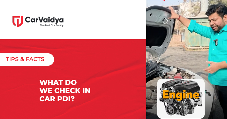 What do we check in Car PDI?