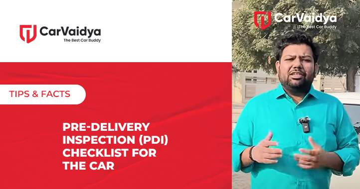 Pre-delivery Inspection (PDI) Checklist for the Car