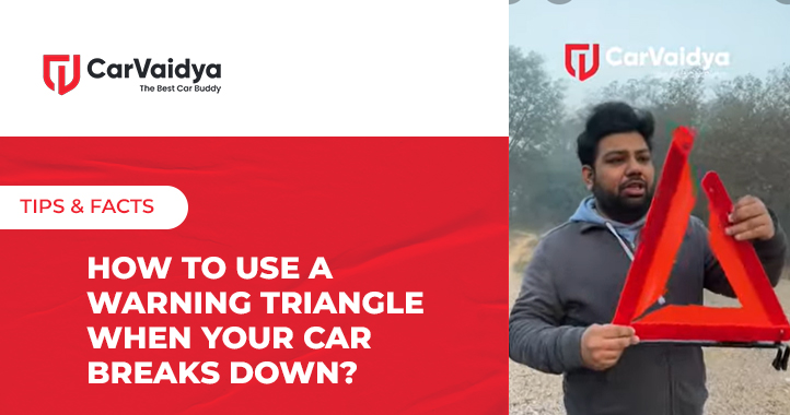 How to Use a Warning Triangle When Your Car Breaks Down?